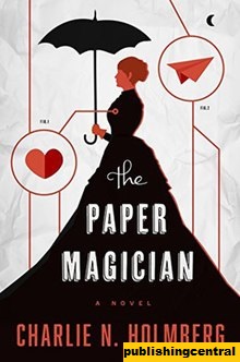 Resensi Buku: The Paper Magician Series oleh Charlie N. Holmberg